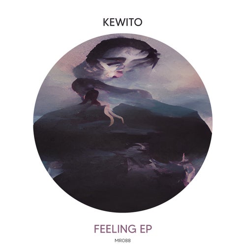 Kewito - Feeling EP [MR088]